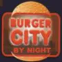 Burger City By Night