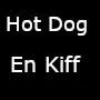 Hot Dog en Kiff Vincennes